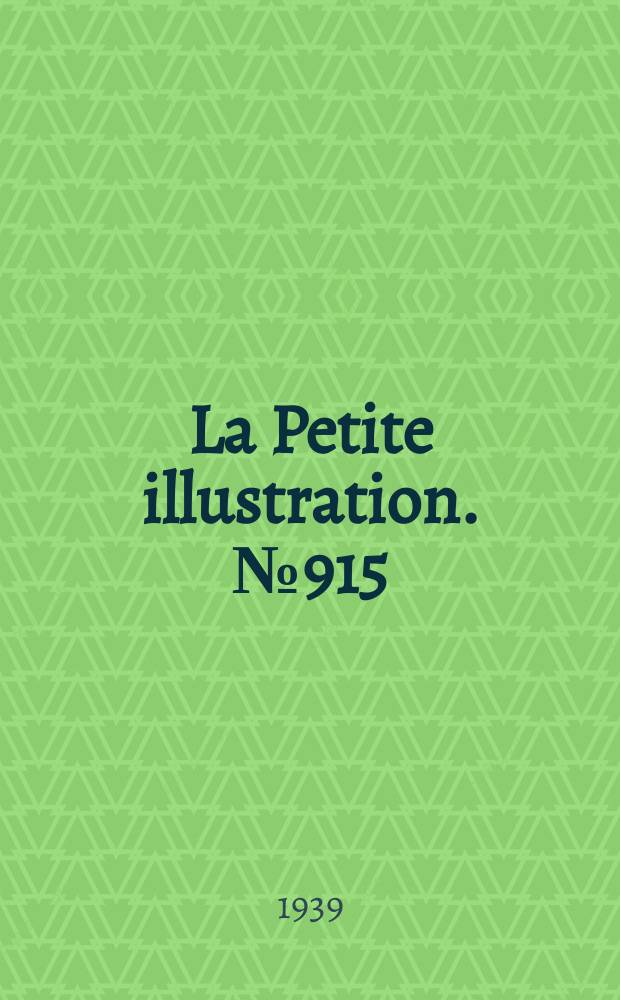 La Petite illustration. № 915 : La vallée perdue