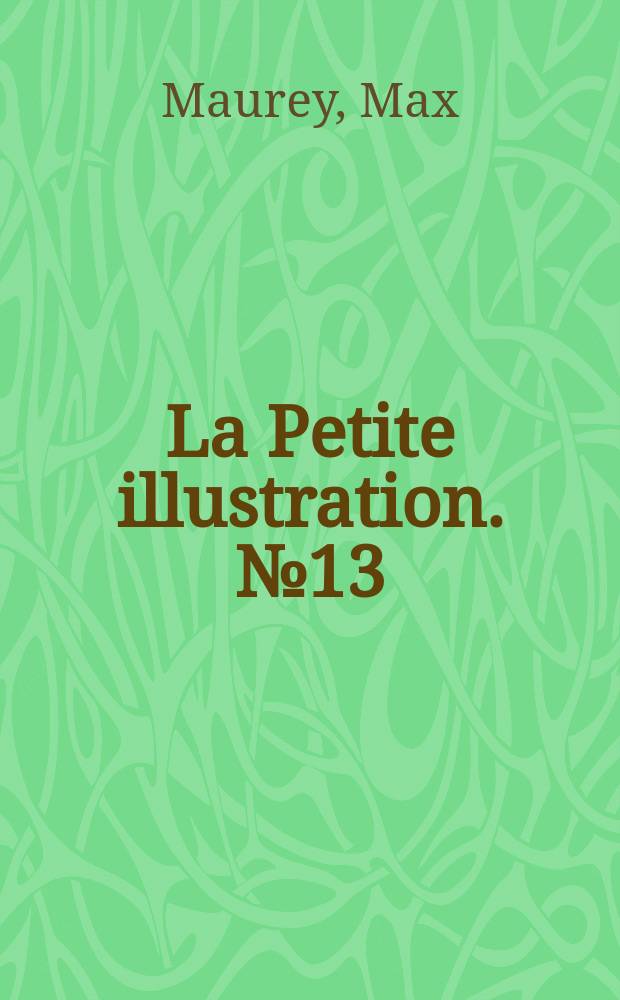 La Petite illustration. № 13 : David Coopperfield