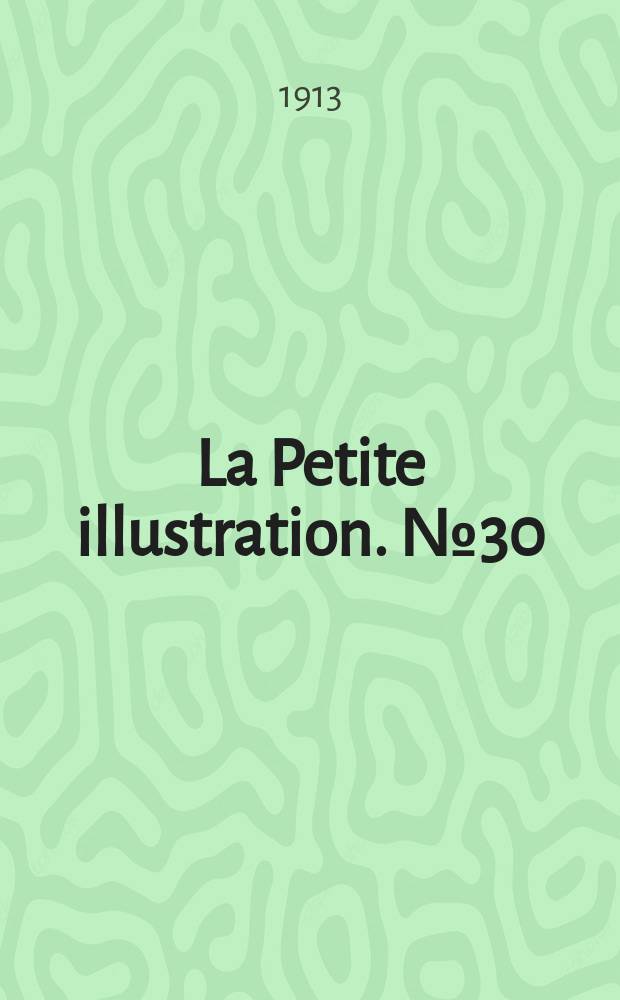 La Petite illustration. № 30 : Yvonic
