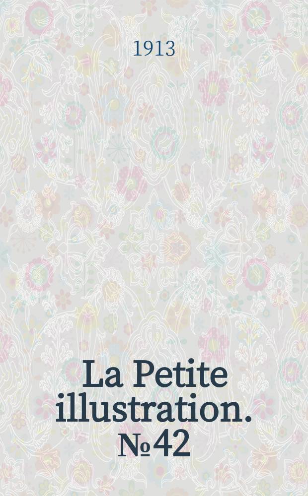 La Petite illustration. № 42 : La phalène