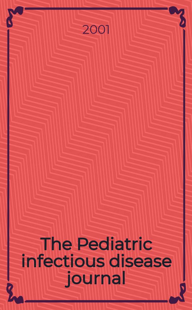 The Pediatric infectious disease journal : A journal for clinicians. Vol.20, №3
