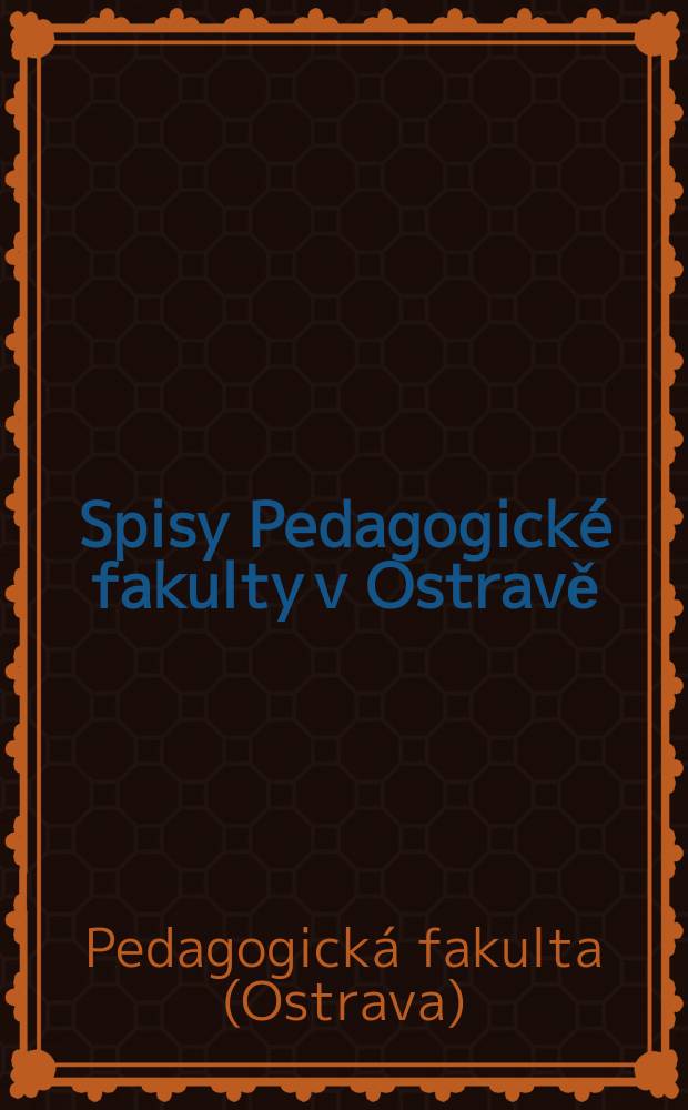 Spisy Pedagogické fakulty v Ostravě