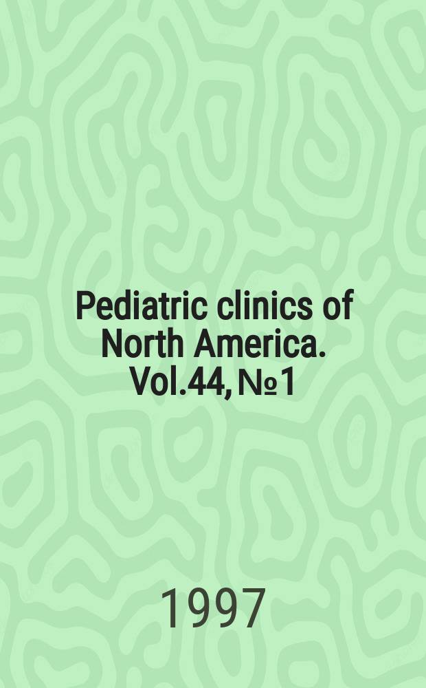 Pediatric clinics of North America. Vol.44, №1 : New frontiers in pediatric drug therapy