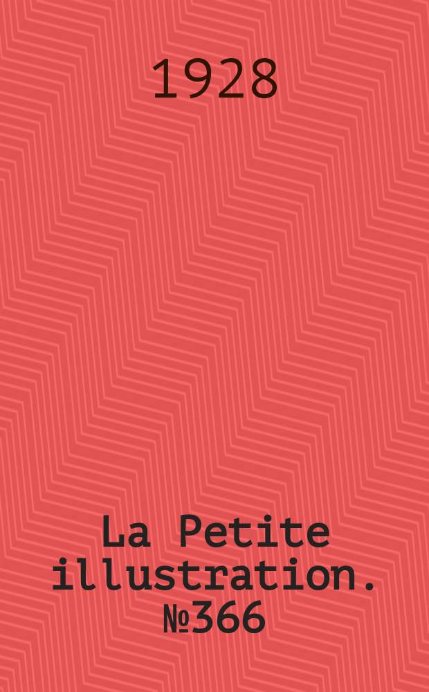 La Petite illustration. № 366 : Ventôse