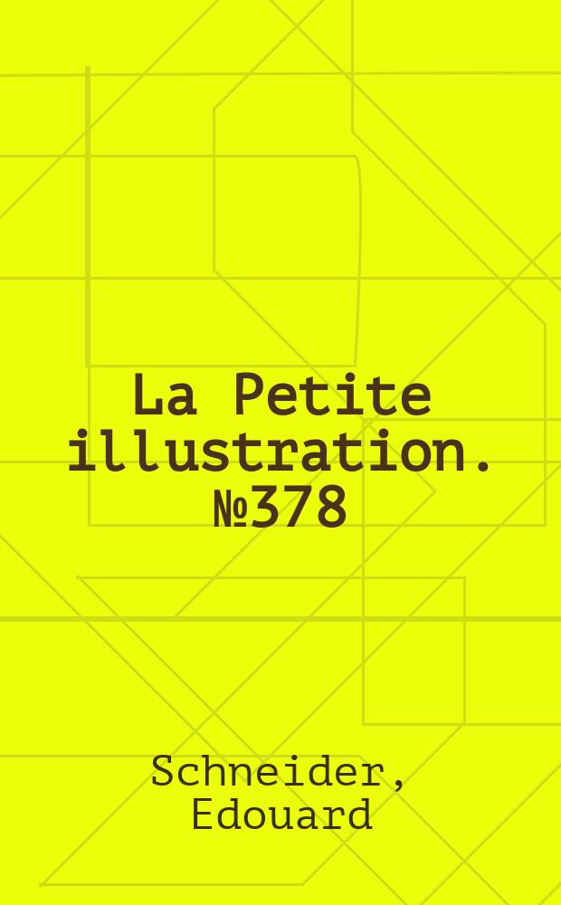 La Petite illustration. № 378 : L'exaltation