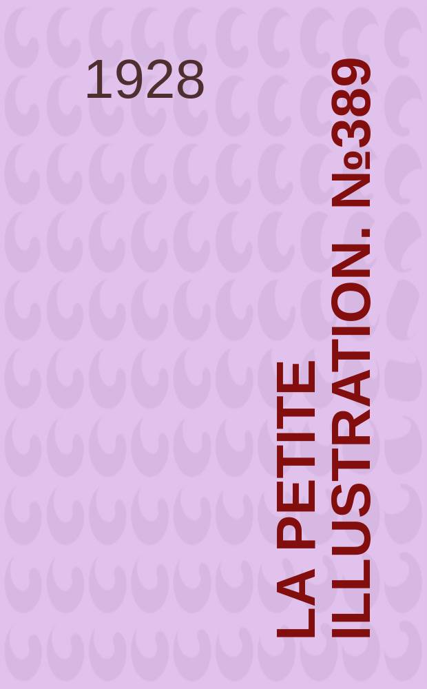 La Petite illustration. № 389 : Jean de La Fontaine