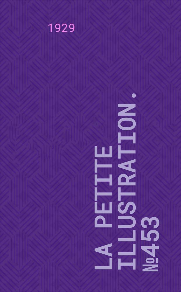 La Petite illustration. № 453 : Le grand voyage (Journey's end)