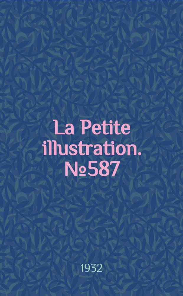 La Petite illustration. № 587 : Il était une Fois