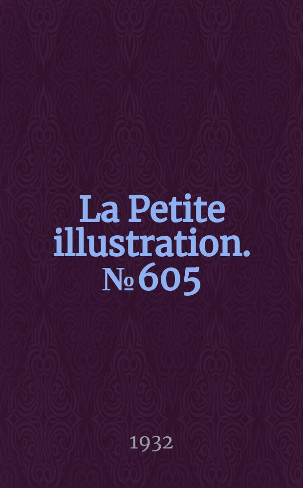 La Petite illustration. № 605 : Une Femme ravie