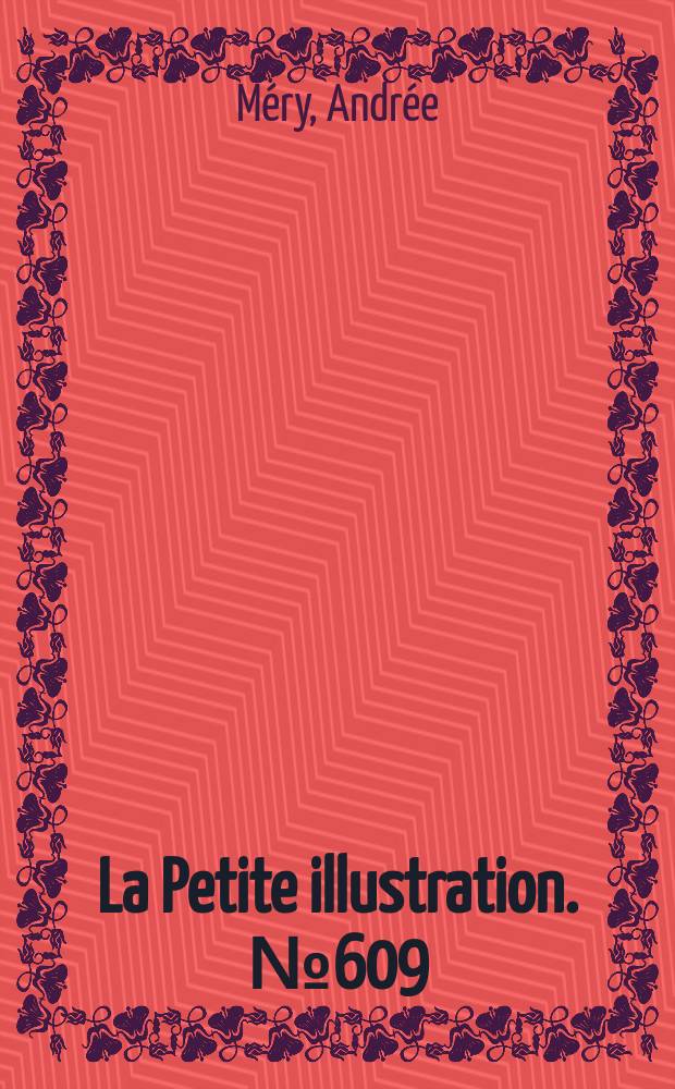 La Petite illustration. № 609 : Cinq à sept