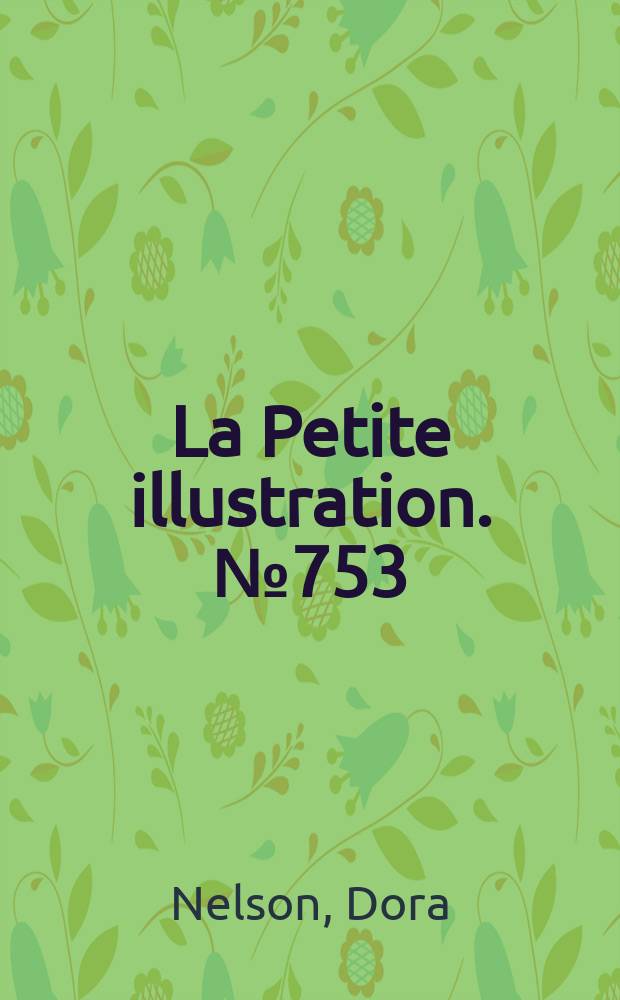 La Petite illustration. № 753 : Film de Louis Verneuil