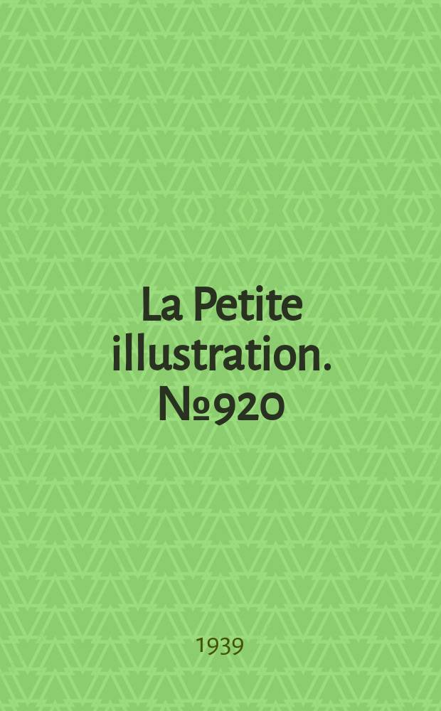 La Petite illustration. № 920 : La Donation. L'Autre. Une Bonne soir&eacute;e