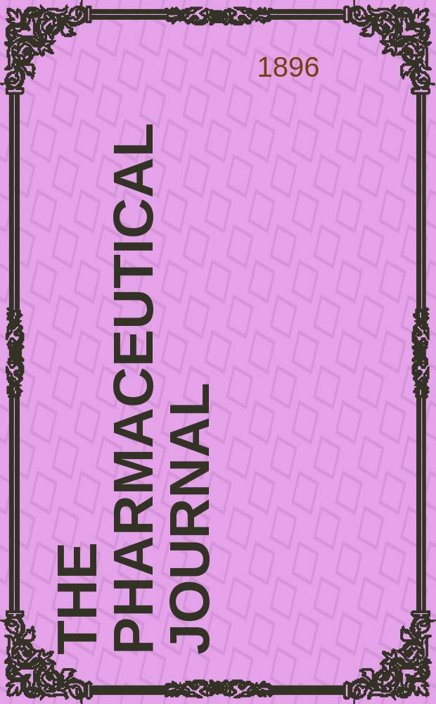 The Pharmaceutical journal : A weekly record of pharmacy and allied sciences Establ. 1841. Vol.3 (57), №1373
