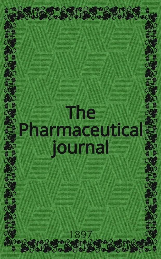 The Pharmaceutical journal : A weekly record of pharmacy and allied sciences Establ. 1841. Vol.4 (58), №1390