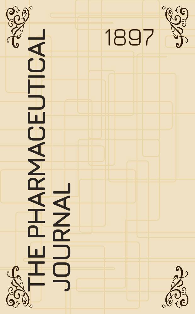 The Pharmaceutical journal : A weekly record of pharmacy and allied sciences Establ. 1841. Vol.4 (58), №1406