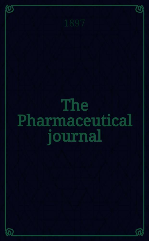 The Pharmaceutical journal : A weekly record of pharmacy and allied sciences Establ. 1841. Vol.5 (59), №1416
