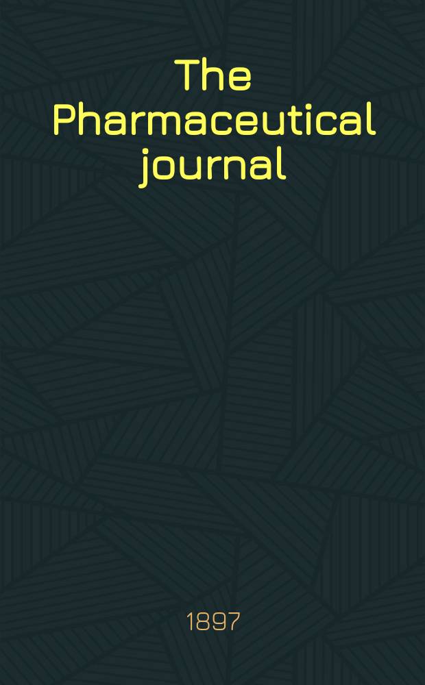 The Pharmaceutical journal : A weekly record of pharmacy and allied sciences Establ. 1841. Vol.5 (59), №1418
