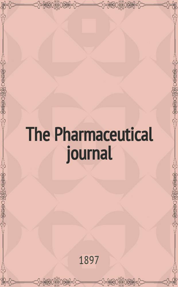 The Pharmaceutical journal : A weekly record of pharmacy and allied sciences Establ. 1841. Vol.5 (59), №1421