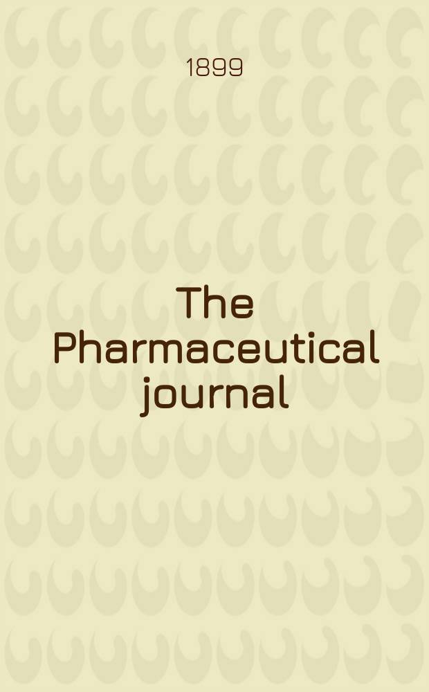 The Pharmaceutical journal : A weekly record of pharmacy and allied sciences Establ. 1841. Vol.9 (63), №1525