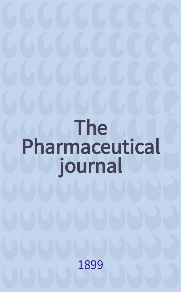 The Pharmaceutical journal : A weekly record of pharmacy and allied sciences Establ. 1841. Vol.9 (63), №1526