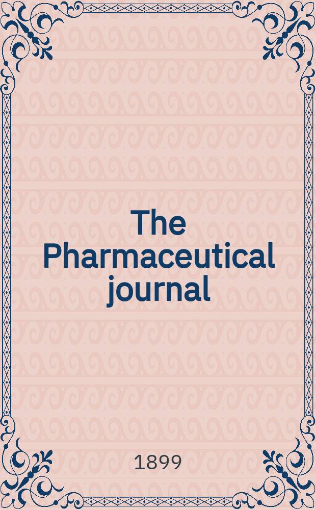 The Pharmaceutical journal : A weekly record of pharmacy and allied sciences Establ. 1841. Vol.9 (63), №1540