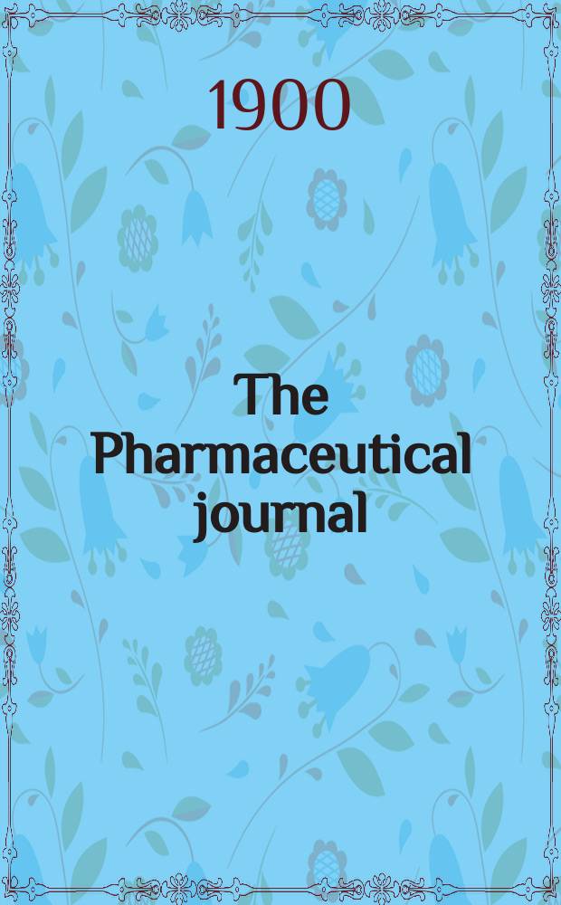 The Pharmaceutical journal : A weekly record of pharmacy and allied sciences Establ. 1841. Vol.10 (64), №1557