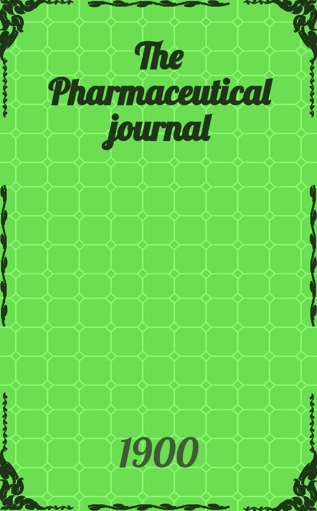 The Pharmaceutical journal : A weekly record of pharmacy and allied sciences Establ. 1841. Vol.10 (64), №1562