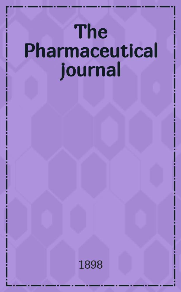 The Pharmaceutical journal : A weekly record of pharmacy and allied sciences Establ. 1841. Vol.6 (60), №1446