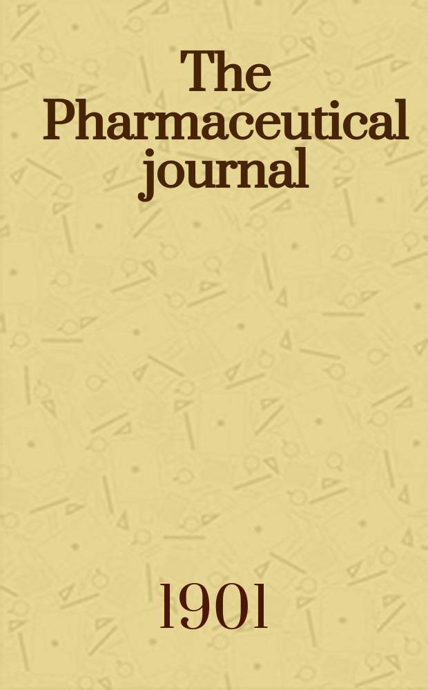 The Pharmaceutical journal : A weekly record of pharmacy and allied sciences Establ. 1841. Vol.12 (66), №1594