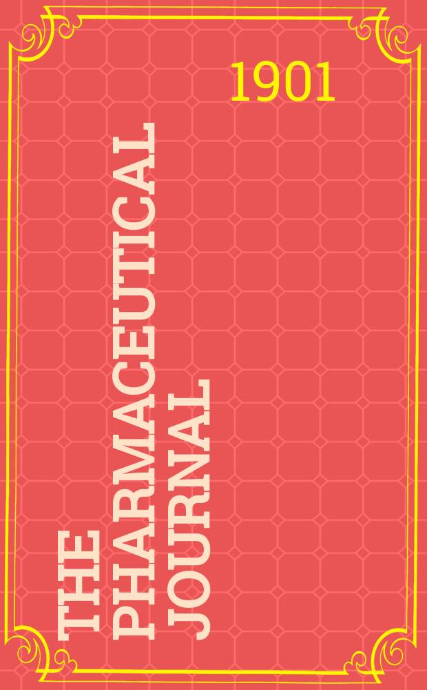 The Pharmaceutical journal : A weekly record of pharmacy and allied sciences Establ. 1841. Vol.12 (66), №1597