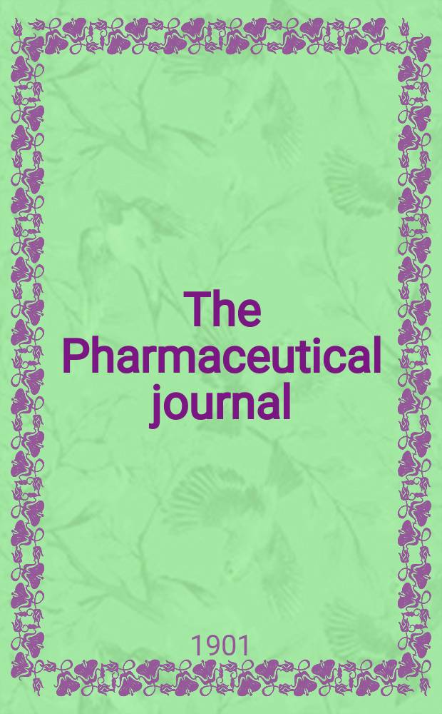The Pharmaceutical journal : A weekly record of pharmacy and allied sciences Establ. 1841. Vol.12 (66), №1609
