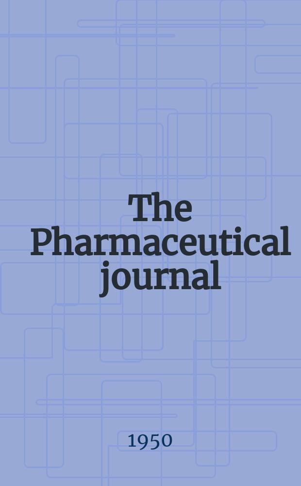 The Pharmaceutical journal : A weekly record of pharmacy and allied sciences Establ. 1841. Vol.111 (165), №4534