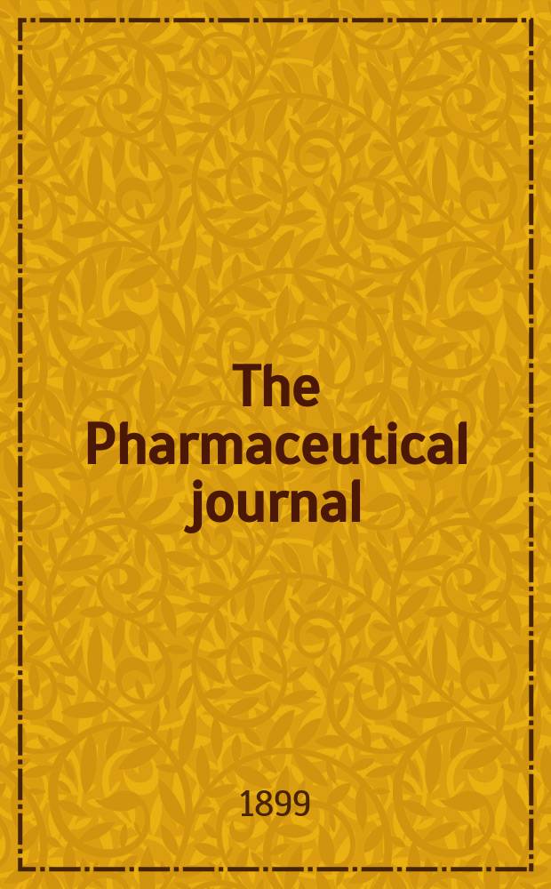 The Pharmaceutical journal : A weekly record of pharmacy and allied sciences Establ. 1841. Vol.8 (62), №1511