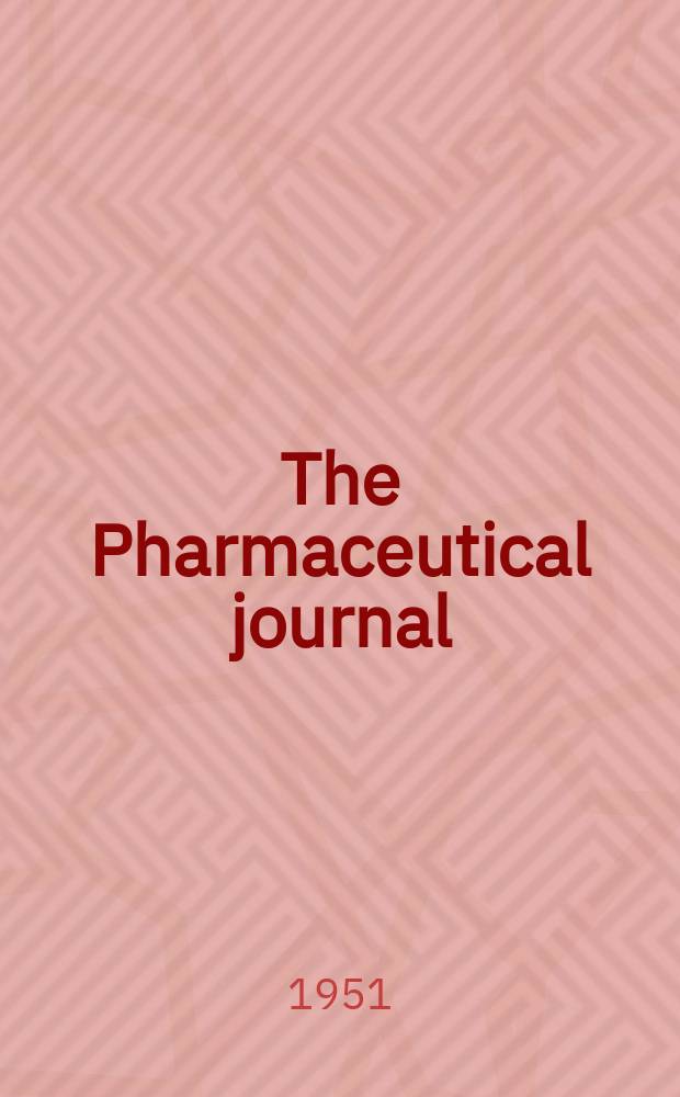 The Pharmaceutical journal : A weekly record of pharmacy and allied sciences Establ. 1841. Vol.113 (167), №4587