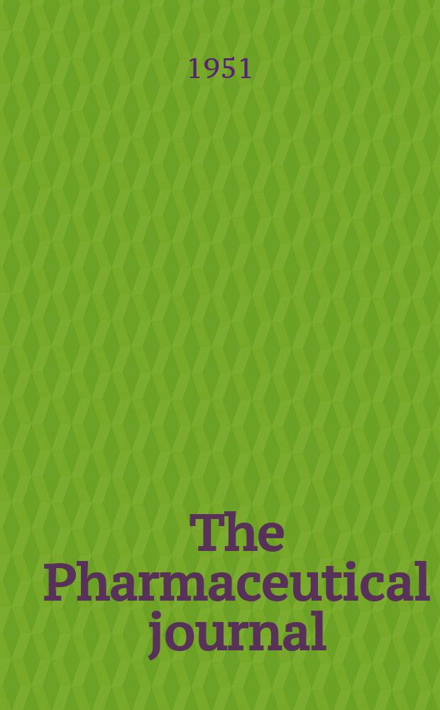 The Pharmaceutical journal : A weekly record of pharmacy and allied sciences Establ. 1841. Vol.113 (167), №4588