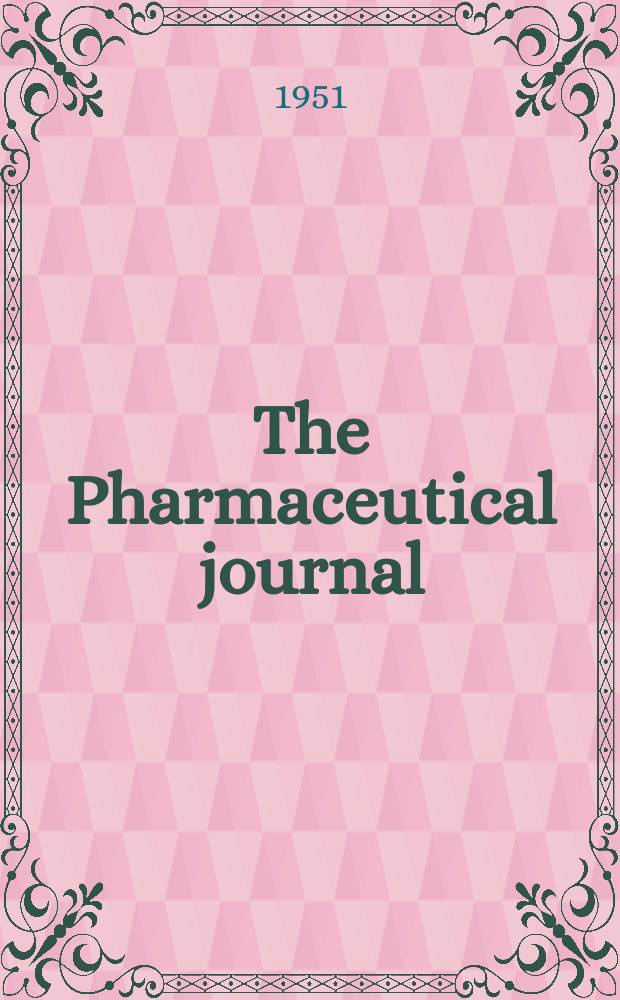 The Pharmaceutical journal : A weekly record of pharmacy and allied sciences Establ. 1841. Vol.113 (167), №4594