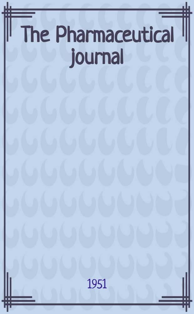 The Pharmaceutical journal : A weekly record of pharmacy and allied sciences Establ. 1841. Vol.113 (167), №4597