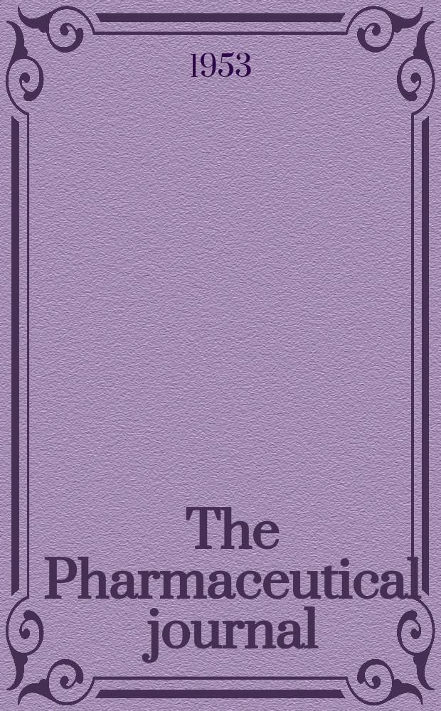 The Pharmaceutical journal : A weekly record of pharmacy and allied sciences Establ. 1841. Vol.116 (170), №4663