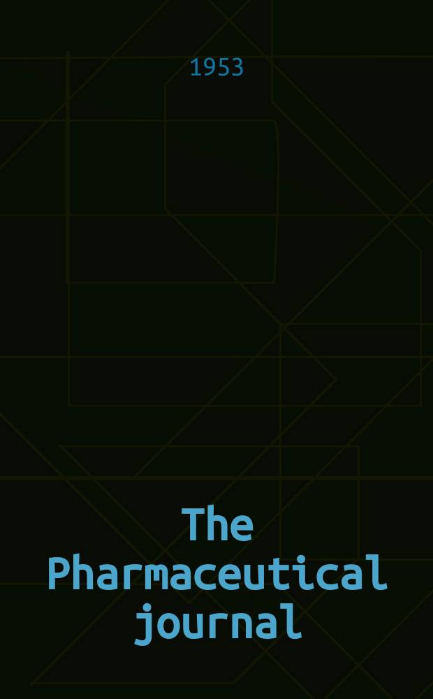 The Pharmaceutical journal : A weekly record of pharmacy and allied sciences Establ. 1841. Vol.116 (170), №4678