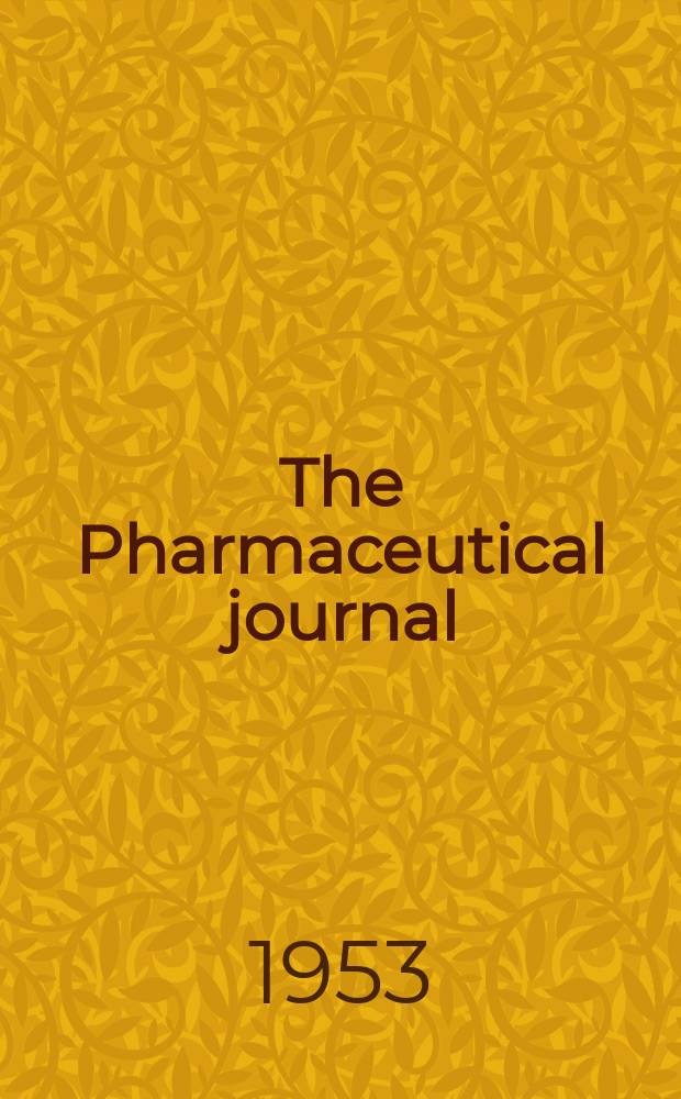 The Pharmaceutical journal : A weekly record of pharmacy and allied sciences Establ. 1841. Vol.117 (171), №4684