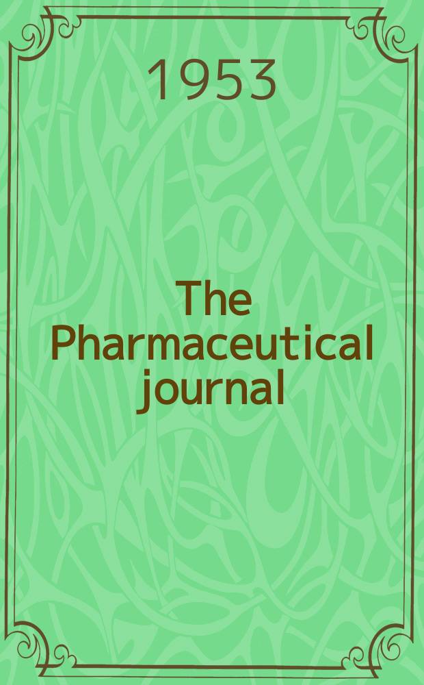 The Pharmaceutical journal : A weekly record of pharmacy and allied sciences Establ. 1841. Vol.117 (171), №4685