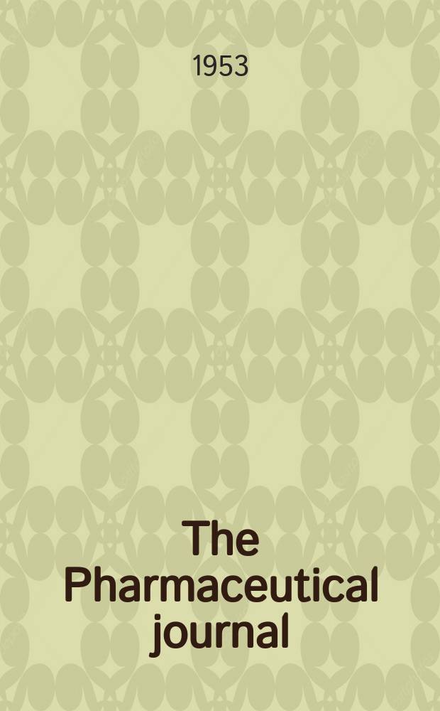The Pharmaceutical journal : A weekly record of pharmacy and allied sciences Establ. 1841. Vol.117 (171), №4688