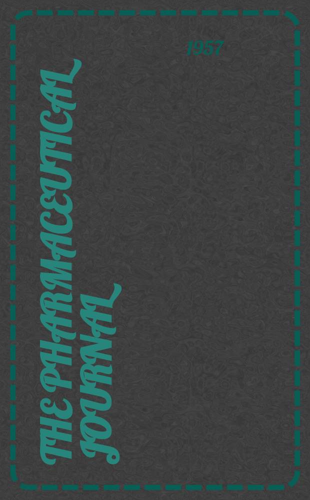 The Pharmaceutical journal : A weekly record of pharmacy and allied sciences Establ. 1841. Vol.124 (178), №4872