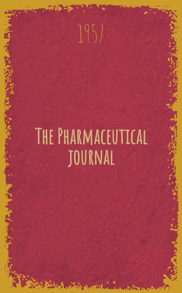 The Pharmaceutical journal : A weekly record of pharmacy and allied sciences Establ. 1841. Vol.125 (179), №4893