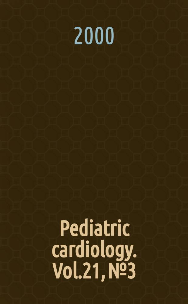 Pediatric cardiology. Vol.21, №3