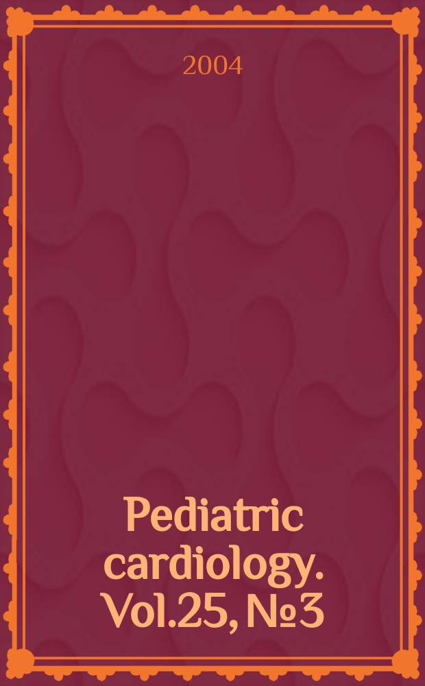 Pediatric cardiology. Vol.25, №3