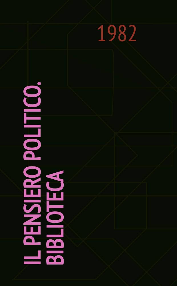 Il pensiero politico. Biblioteca