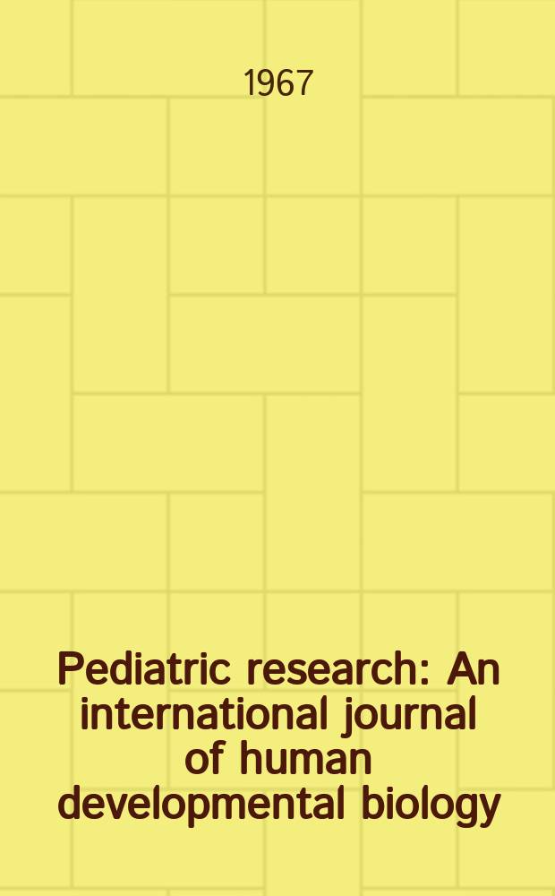 Pediatric research : An international journal of human developmental biology