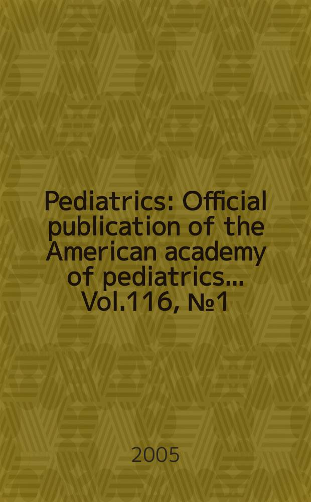 Pediatrics : Official publication of the American academy of pediatrics... Vol.116, №1 (Pt. 2) : Impact of the media on adolescent sexual attitudes and behaviors