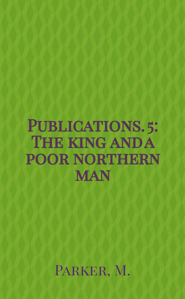 [Publications]. [5] : The king and a poor northern man